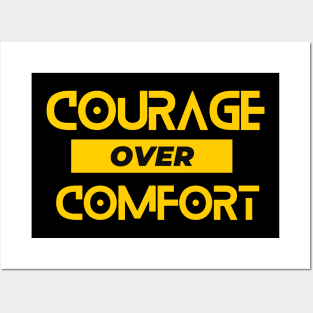 Courage Over Comfort, Inspirational Christian Quote Posters and Art